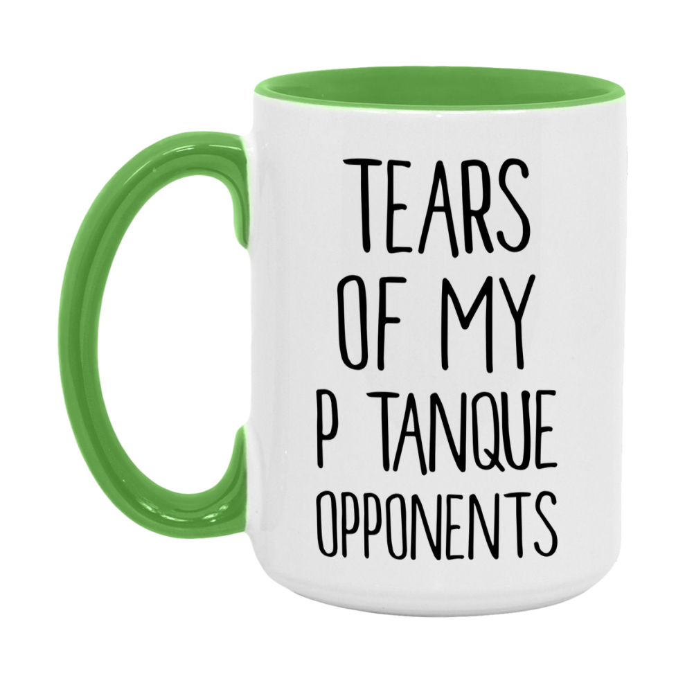 Tears Of My Pétanque Opponents Mug
