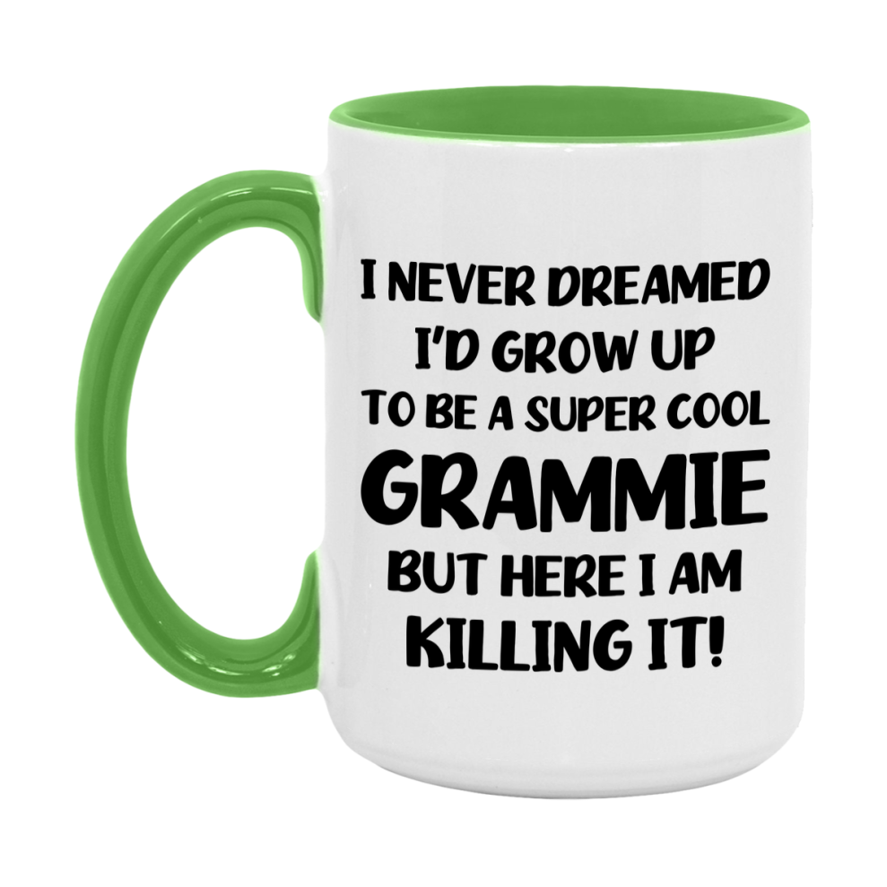 Funny Grammie Mug - "I Never Dreamed I'd Grow Up To Be A Super Cool Grammie" - White Ceramic Coffee Cup (11Oz Or 15Oz