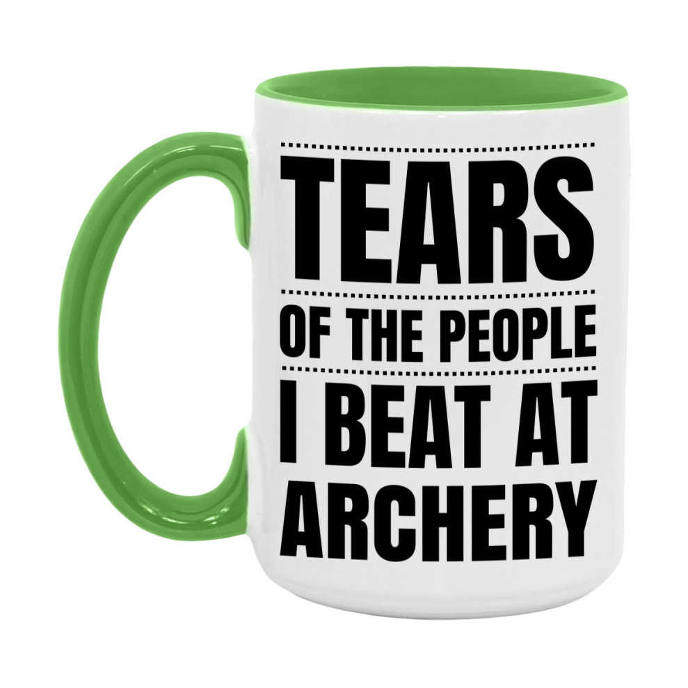 Funny Archery Mug - "Tears Of The People I Beat At Archery" - 11Oz Or 15Oz Ceramic Coffee Cup