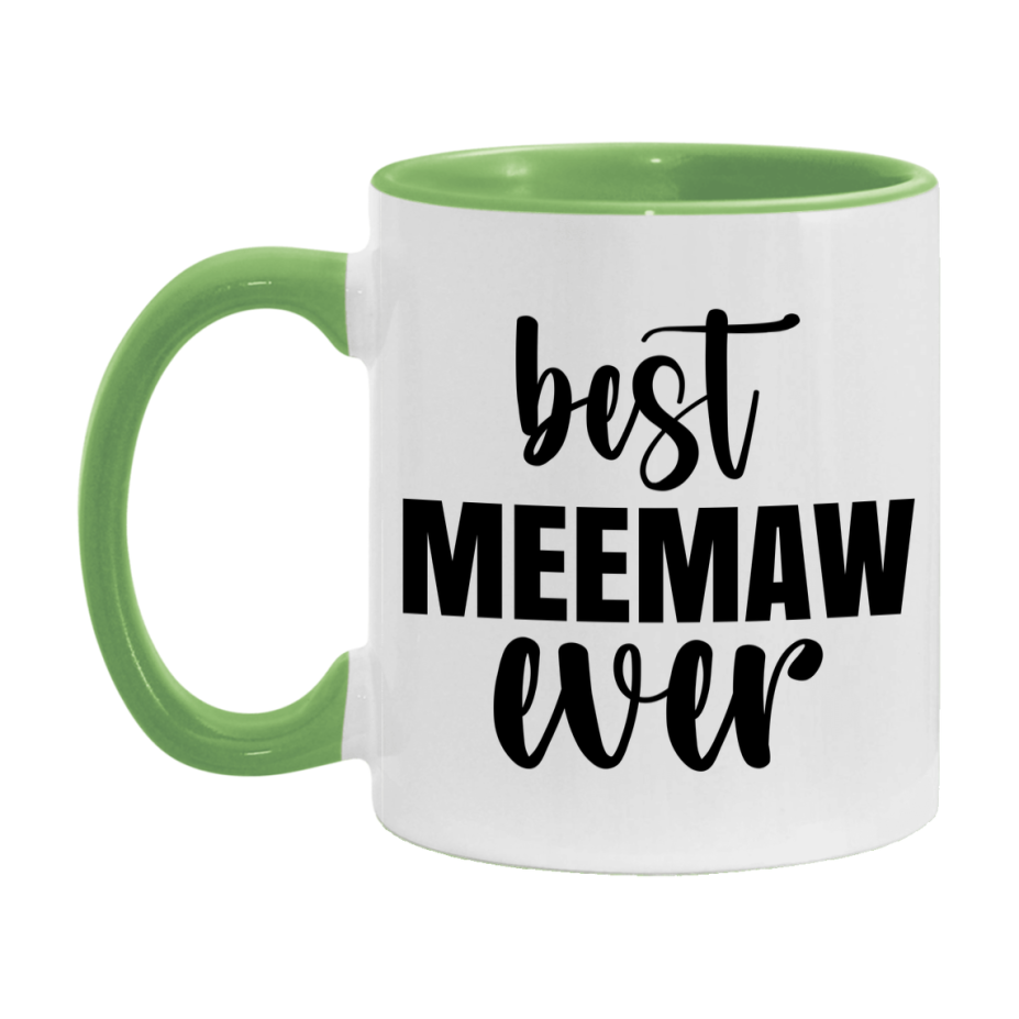 Best Meemaw Ever Mug, Mother's Day Gift, 11Oz Or 15Oz Ceramic Coffee Cup