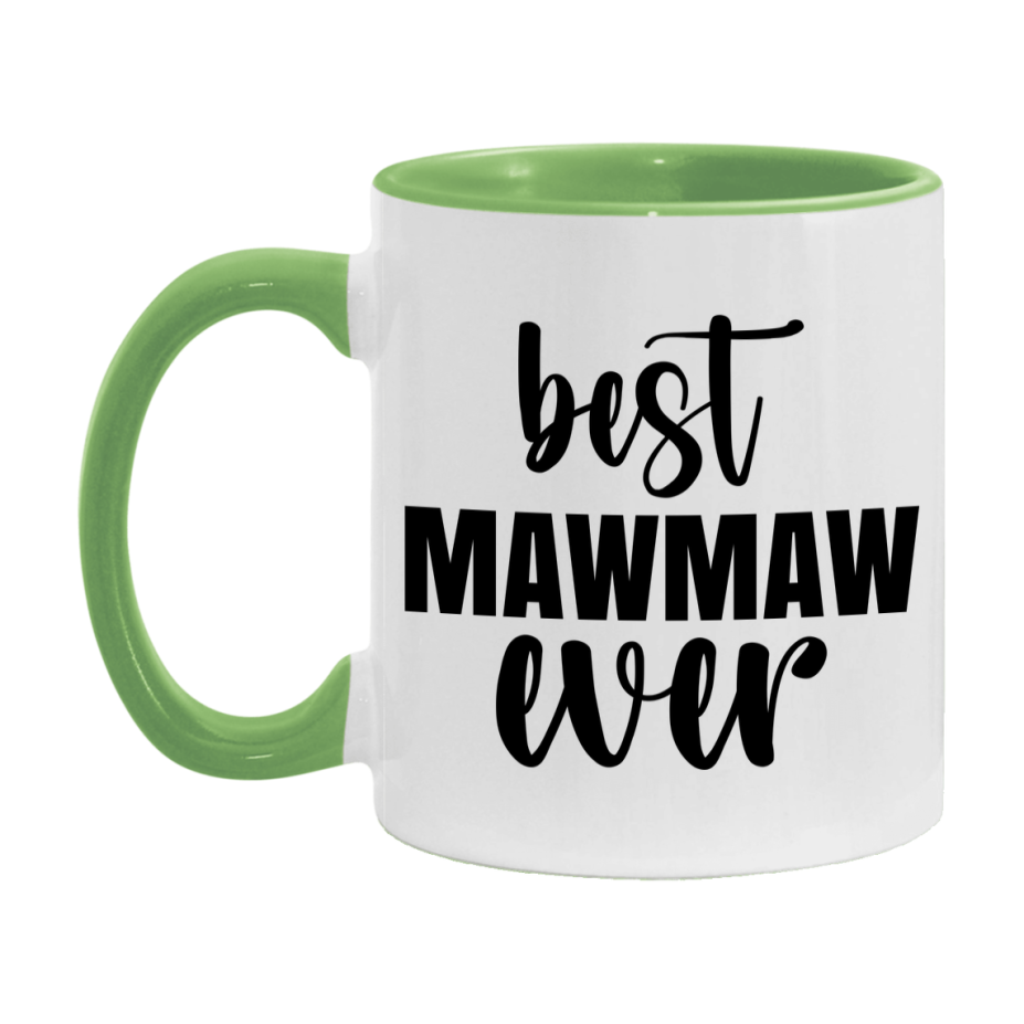 Best Mawmaw Ever Mug, Mother's Day Gift, 11Oz Or 15Oz Ceramic Coffee Cup