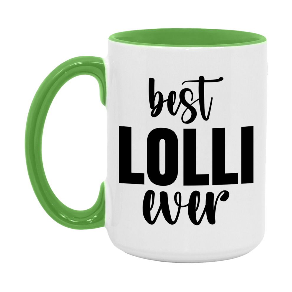 Best Lolli Ever Mug, Mother's Day Gift, 11Oz Or 15Oz Ceramic Coffee Cup