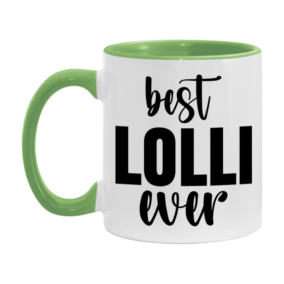 Best Lolli Ever Mug, Mother's Day Gift, 11Oz Or 15Oz Ceramic Coffee Cup