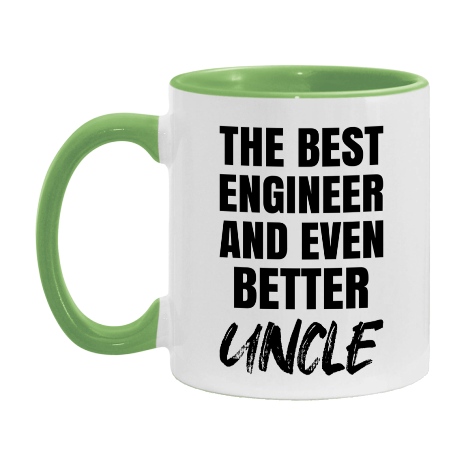 The Best Engineer And Even Better Uncle Mug, 11Oz Or 15Oz White Ceramic Coffee Cup