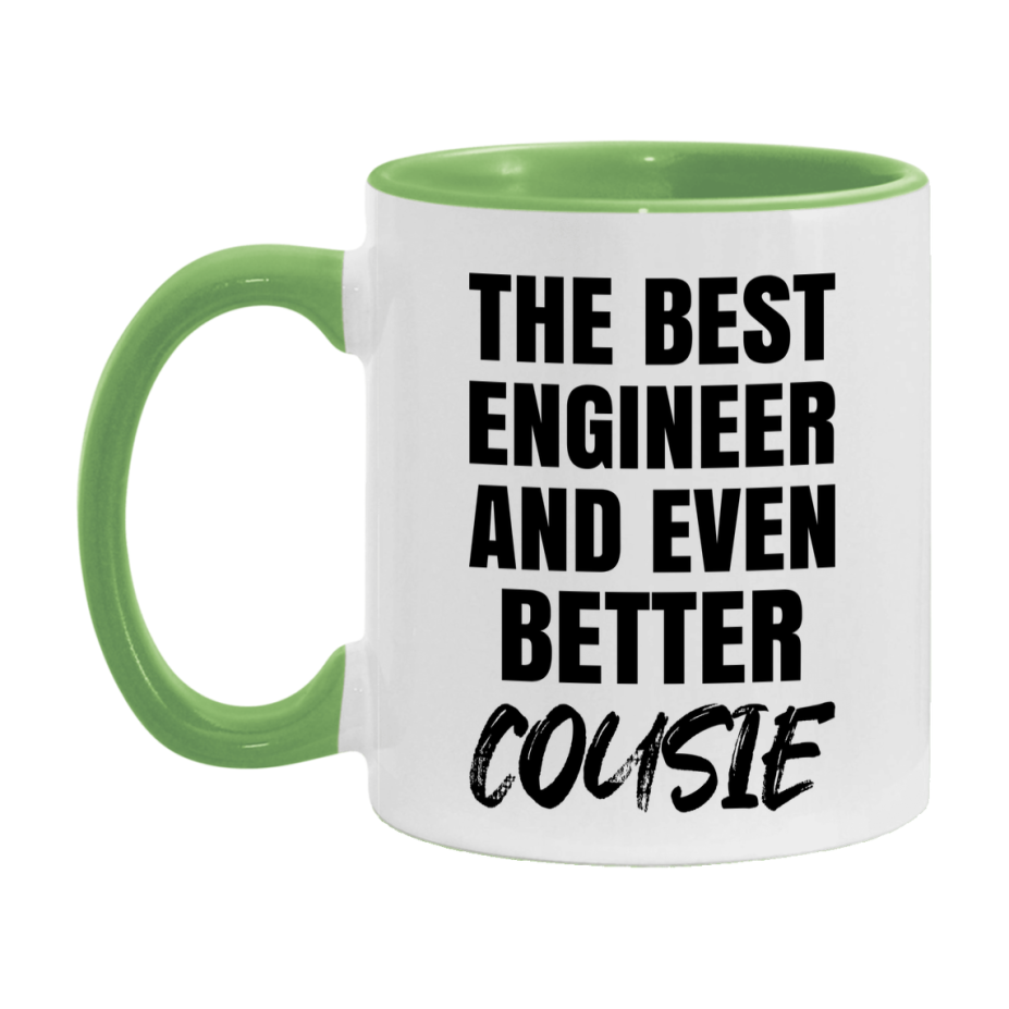 The Best Engineer And Even Better Cousie Mug, 11Oz Or 15Oz White Ceramic Coffee Cup