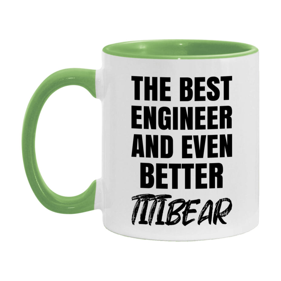 The Best Engineer And Even Better Titibear Mug, 11Oz Or 15Oz White Ceramic Coffee Cup