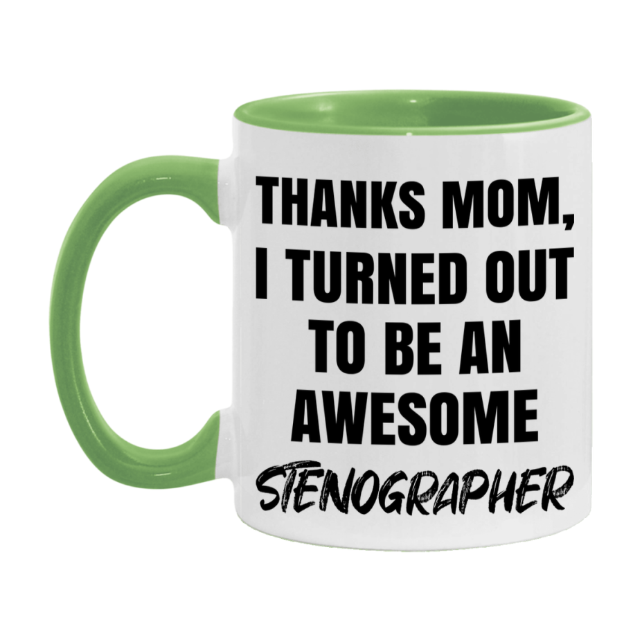 Stenographer Gift For Mom, Funny Mom Gift, 11Oz Or 15Oz White Ceramic Coffee Cup For Stenographer Mom