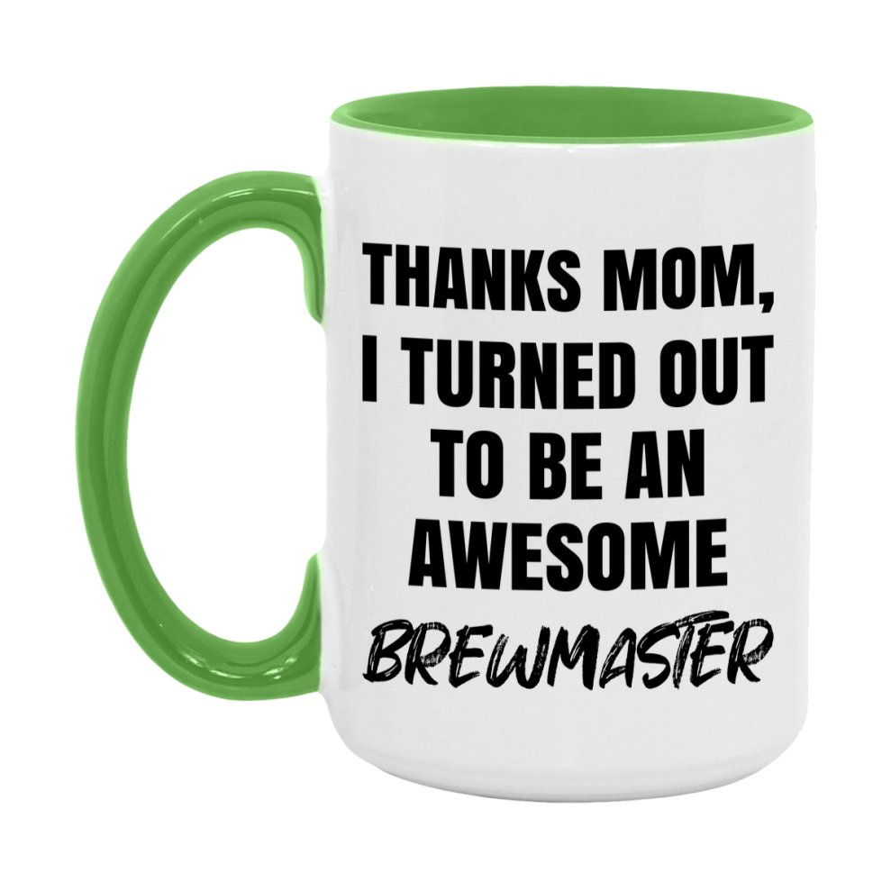 Brewmaster Gift For Mom, Funny Mom Gift, 11Oz Or 15Oz White Ceramic Coffee Cup For Brewmaster Mom