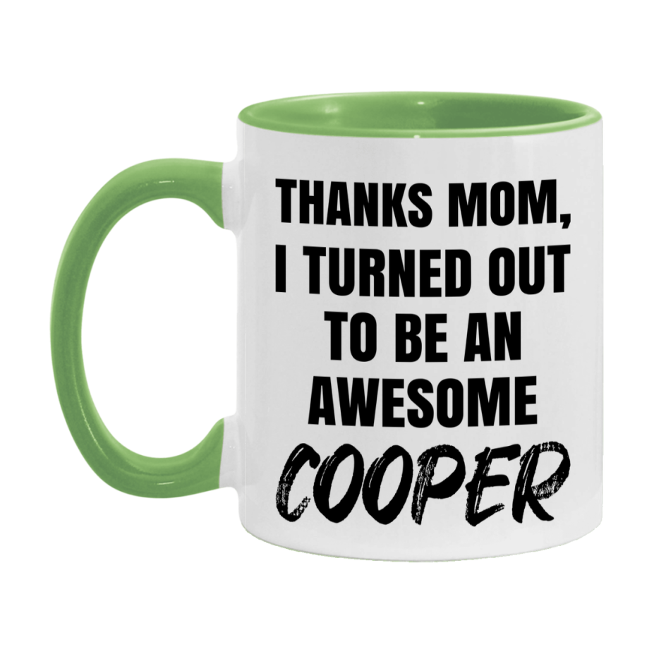 Cooper Gift For Mom, Funny Mom Gift, 11Oz Or 15Oz White Ceramic Coffee Cup For Cooper Mom