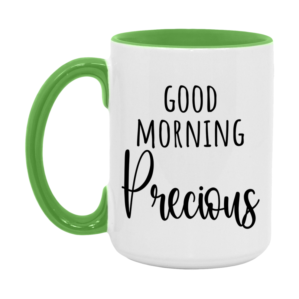 Good Morning Precious Mug, Valentine's Day Mug For Precious Lover, 11Oz Or 15Oz Ceramic Coffee Cup