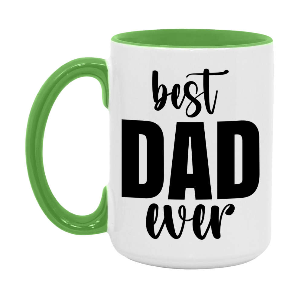 Best Dad Ever Mug, Father’s Day Gift, 11Oz Or 15Oz Ceramic Coffee Mug