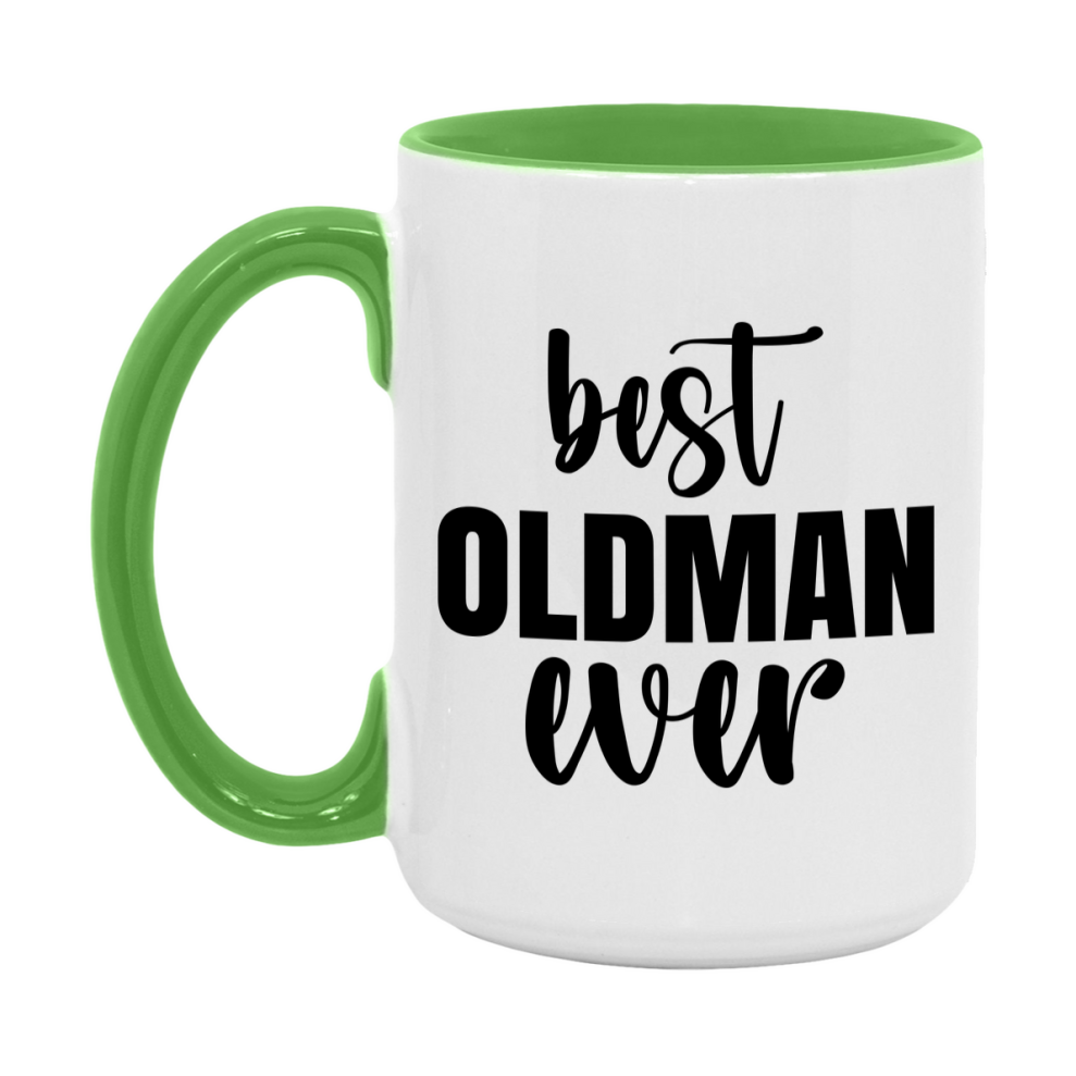Best Oldman Ever Mug, Father’s Day Gift, 11Oz Or 15Oz Ceramic Coffee Mug