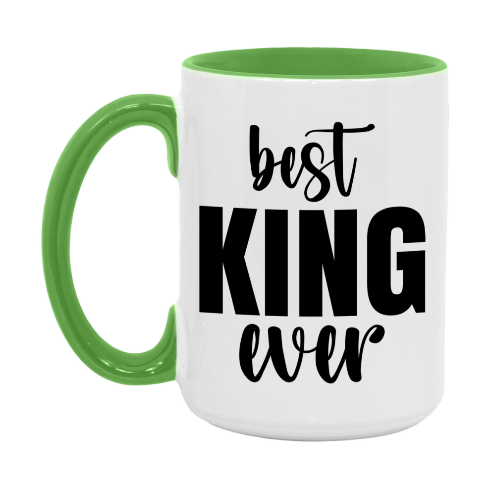 Best King Ever Mug, Father’s Day Gift, 11Oz Or 15Oz Ceramic Coffee Mug