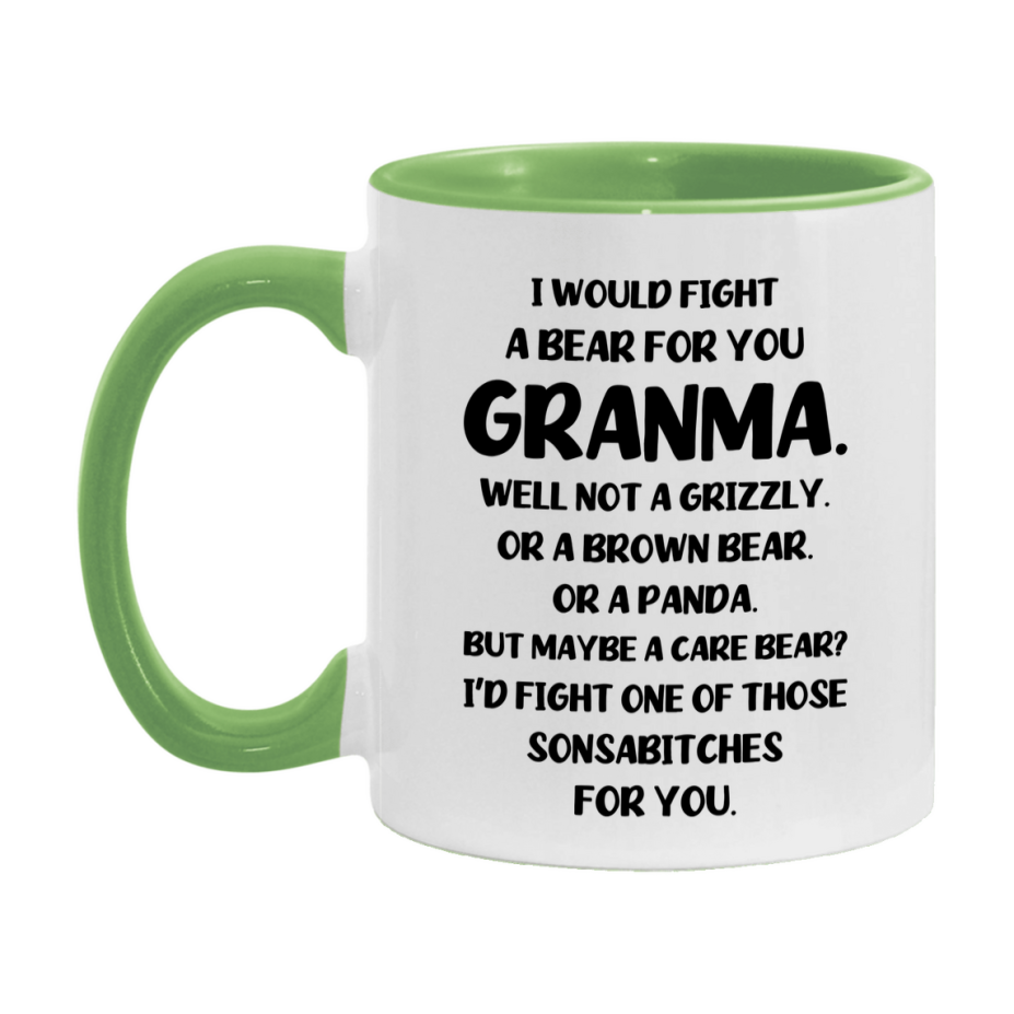 Funny Mug For Granma, I Would Fight A Bear For You Granma, Double-Sided 11Oz Or 15Oz Ceramic Coffee Cup