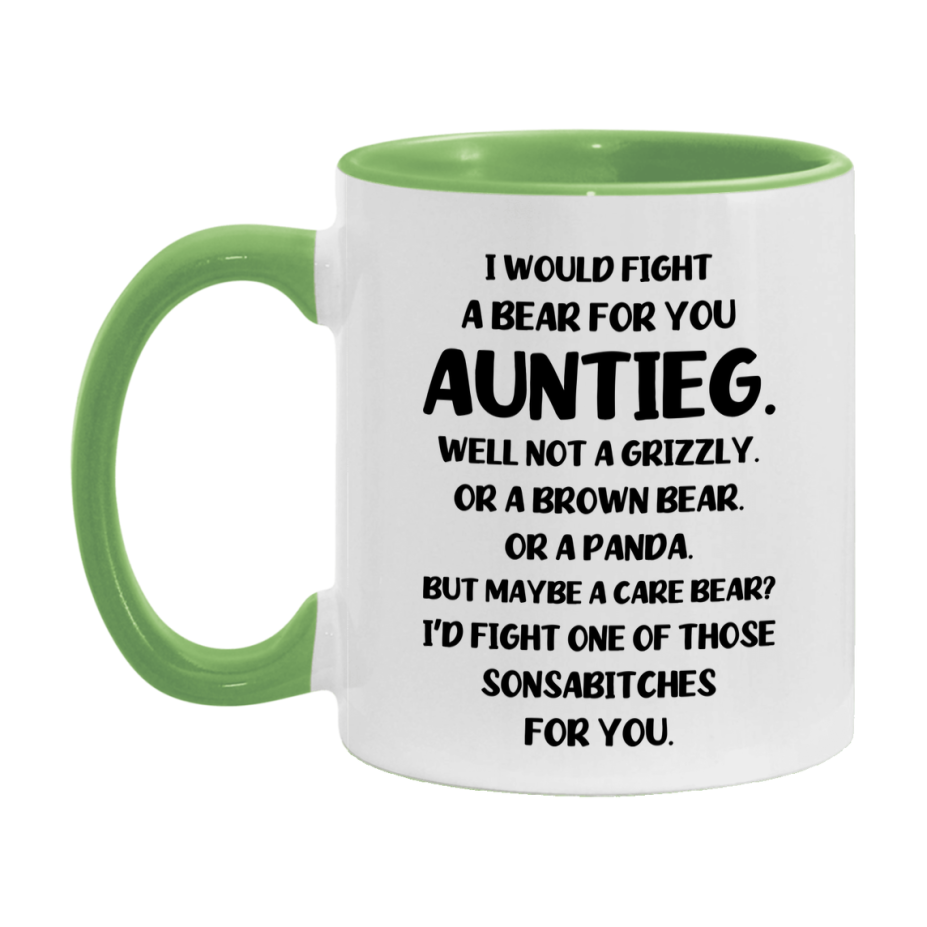 Funny Mug For Auntieg, I Would Fight A Bear For You Auntieg, Double-Sided 11Oz Or 15Oz Ceramic Coffee Cup