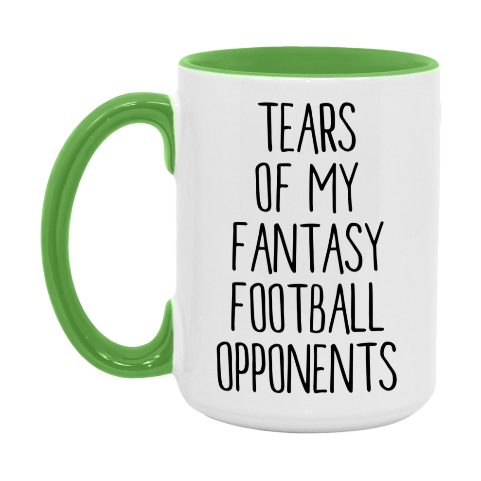 Funny Fantasy Football Gift, Tears Of My Fantasy Football Opponents, 11Oz Or 15Oz White Ceramic Mug