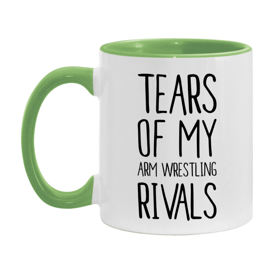 Funny Arm Wrestling Mug, Tears Of My Arm Wrestling Rivals, 11Oz Or 15Oz Coffee Cup