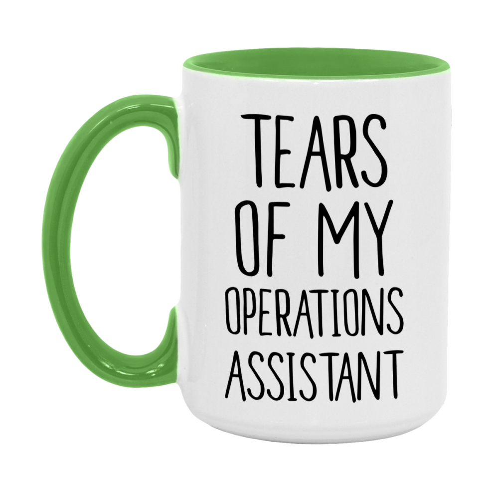 Funny Operations Mug, Tears Of My Operations Assistant, 11Oz Or 15Oz Coffee Cup