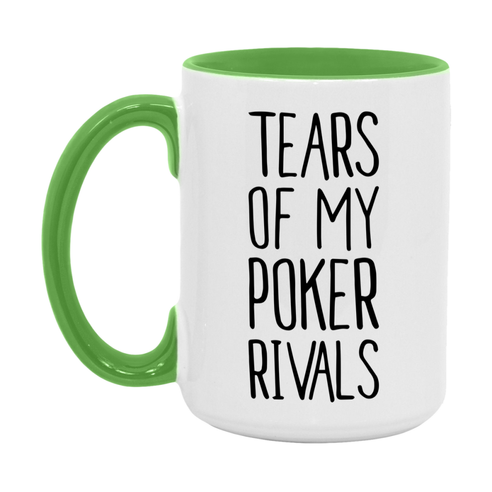 Funny Poker Mug, Tears Of My Poker Rivals, 11Oz Or 15Oz Ceramic Coffee Cup