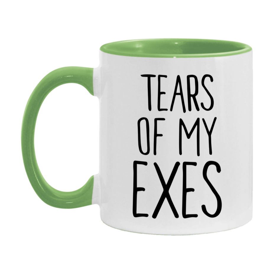 Tears Of My Exes Mug, Funny Coffee Mug, 11Oz Or 15Oz Ceramic Cup