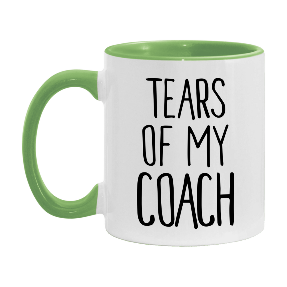 Tears Of My Coach Mug, Funny Coffee Mug, 11Oz Or 15Oz Ceramic Cup