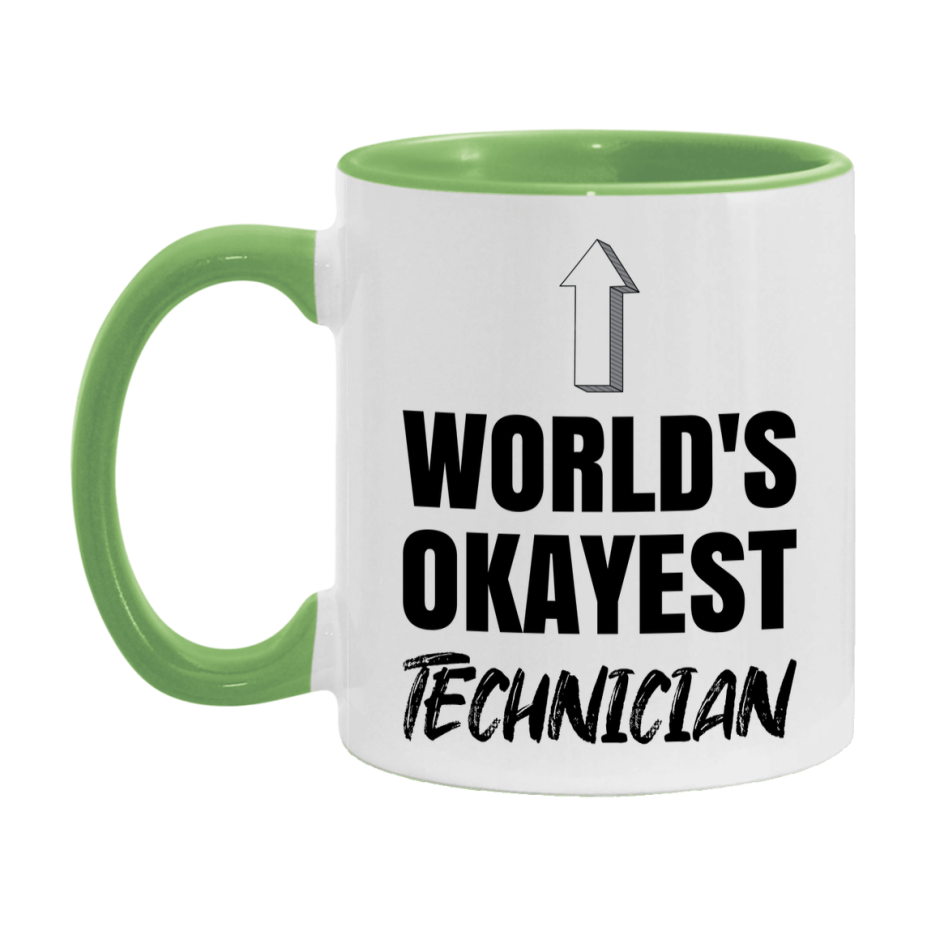 Funny Technician Mug, World’s Okayest Technician, 11Oz Or 15Oz White Ceramic Coffee Cup, Novelty Gift For Technician