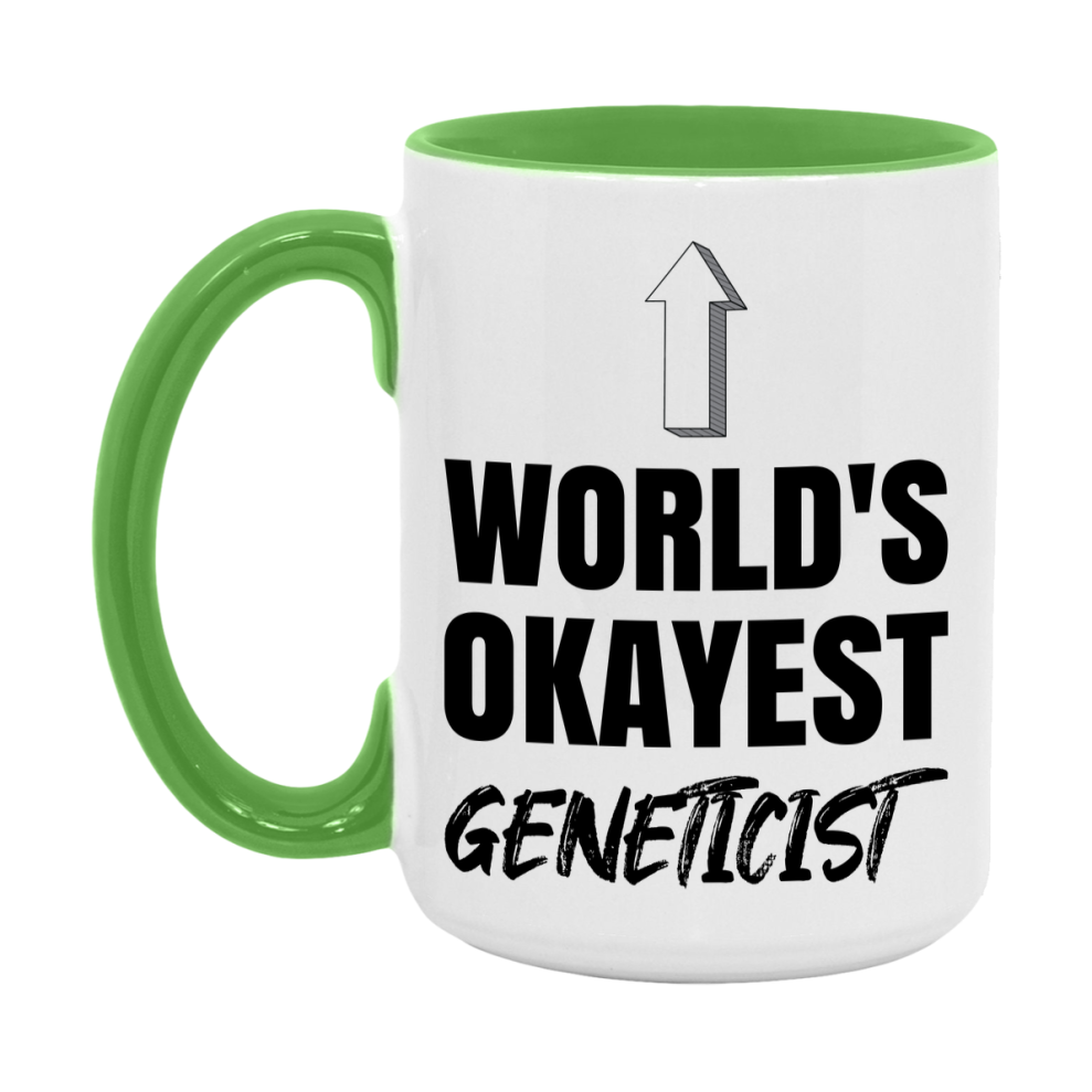 Funny Geneticist Mug, World’s Okayest Geneticist, 11Oz Or 15Oz White Ceramic Coffee Cup, Novelty Gift For Geneticist