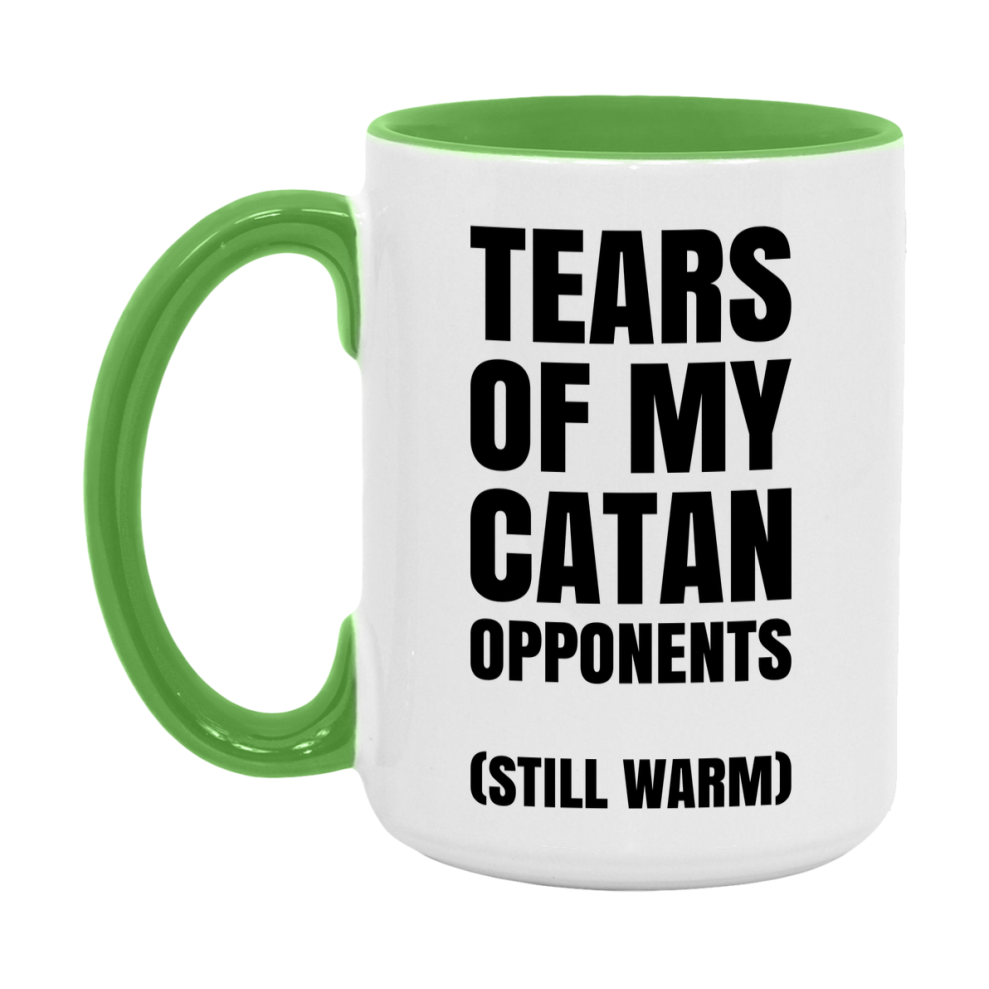 Board Game Gift – Tears Of My Catan Opponents Mug, 11Oz Or 15Oz White Ceramic Coffee Cup