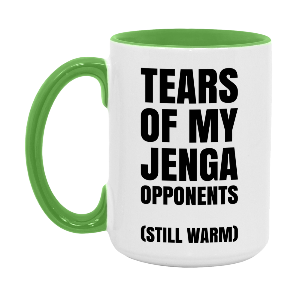 Board Game Gift – Tears Of My Jenga Opponents Mug, 11Oz Or 15Oz White Ceramic Coffee Cup