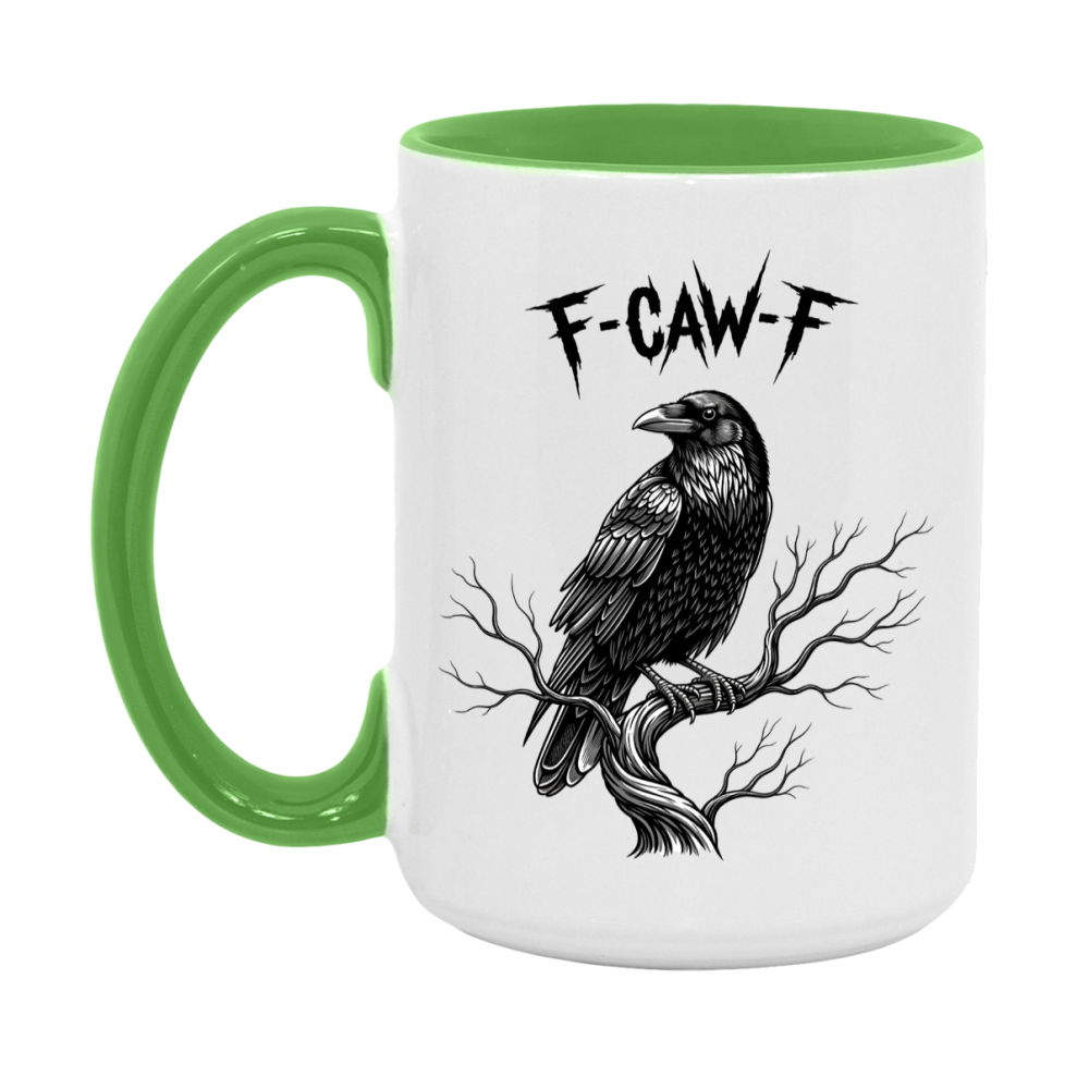 F-Caw-F Mug, Funny Crow Mug, Trendy Fcawf Coffee Cup, 11Oz Or 15Oz White Ceramic Cup