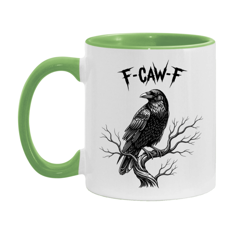 F-Caw-F Mug, Funny Crow Mug, Trendy Fcawf Coffee Cup, 11Oz Or 15Oz White Ceramic Cup