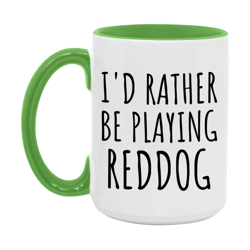 Casino Mug For Reddog Players, Funny Reddog Coffee Mug, 11Oz Or 15Oz Novelty Mug