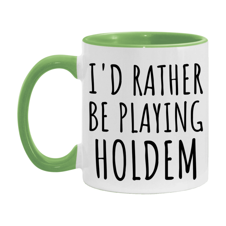 Casino Mug For Holdem Players, Funny Holdem Coffee Mug, 11Oz Or 15Oz Novelty Mug