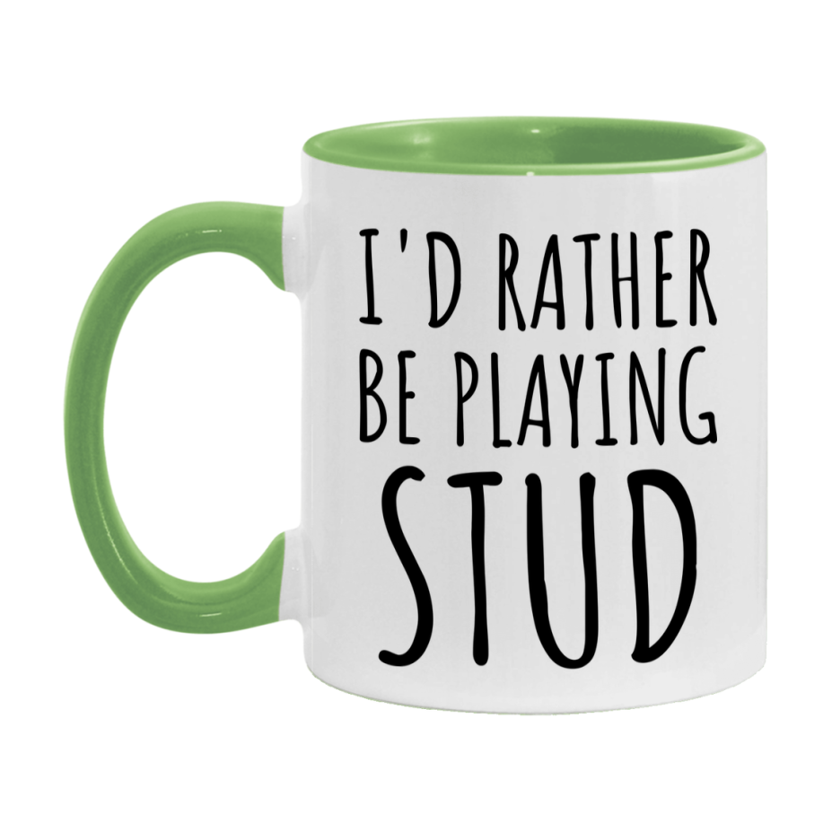Casino Mug For Stud Players, Funny Stud Coffee Mug, 11Oz Or 15Oz Novelty Mug
