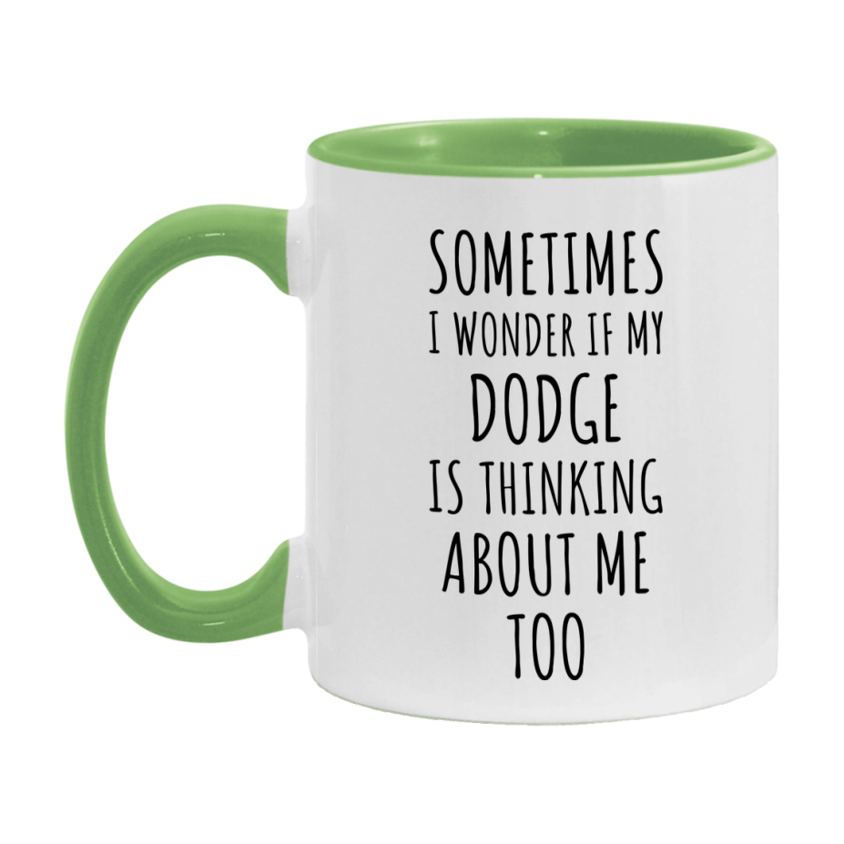 Dodge Car Lover Mug, Funny Dodge Coffee Mug
