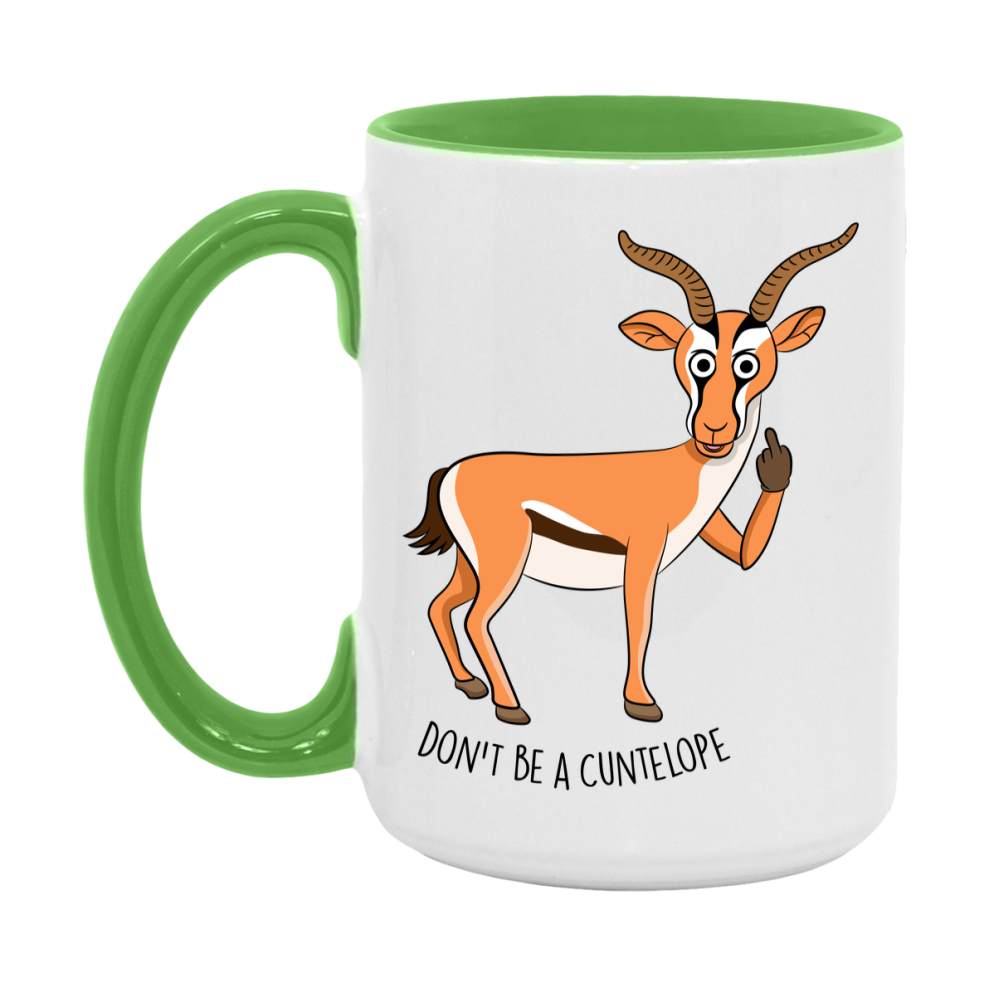 Don’t Be A Cuntelope Mug, 11Oz Or 15Oz Coffee Cup