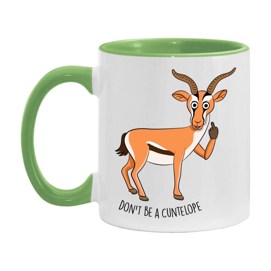 Don’t Be A Cuntelope Mug, 11Oz Or 15Oz Coffee Cup