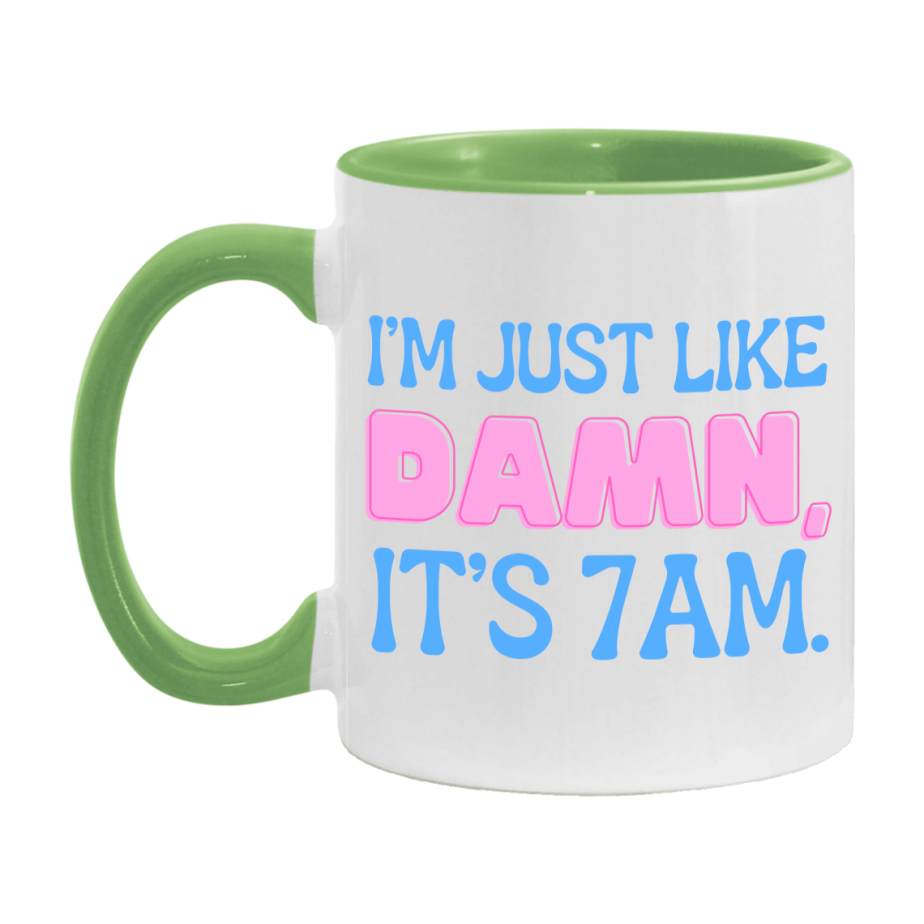 I Was Like Damn It's 7Am Coffee Mug - Funny Music Lover Gift
