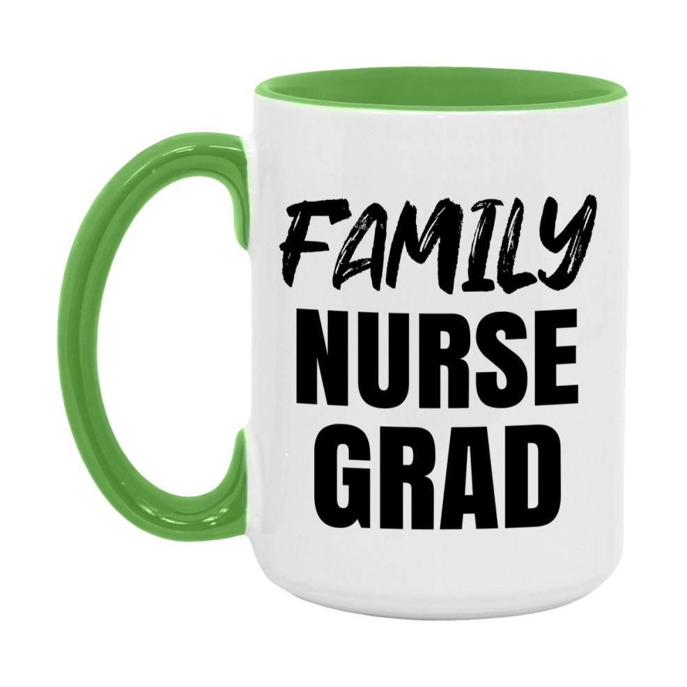 Family Nurse Grad Coffee Mug - Ceramic Nursing Graduation Gift