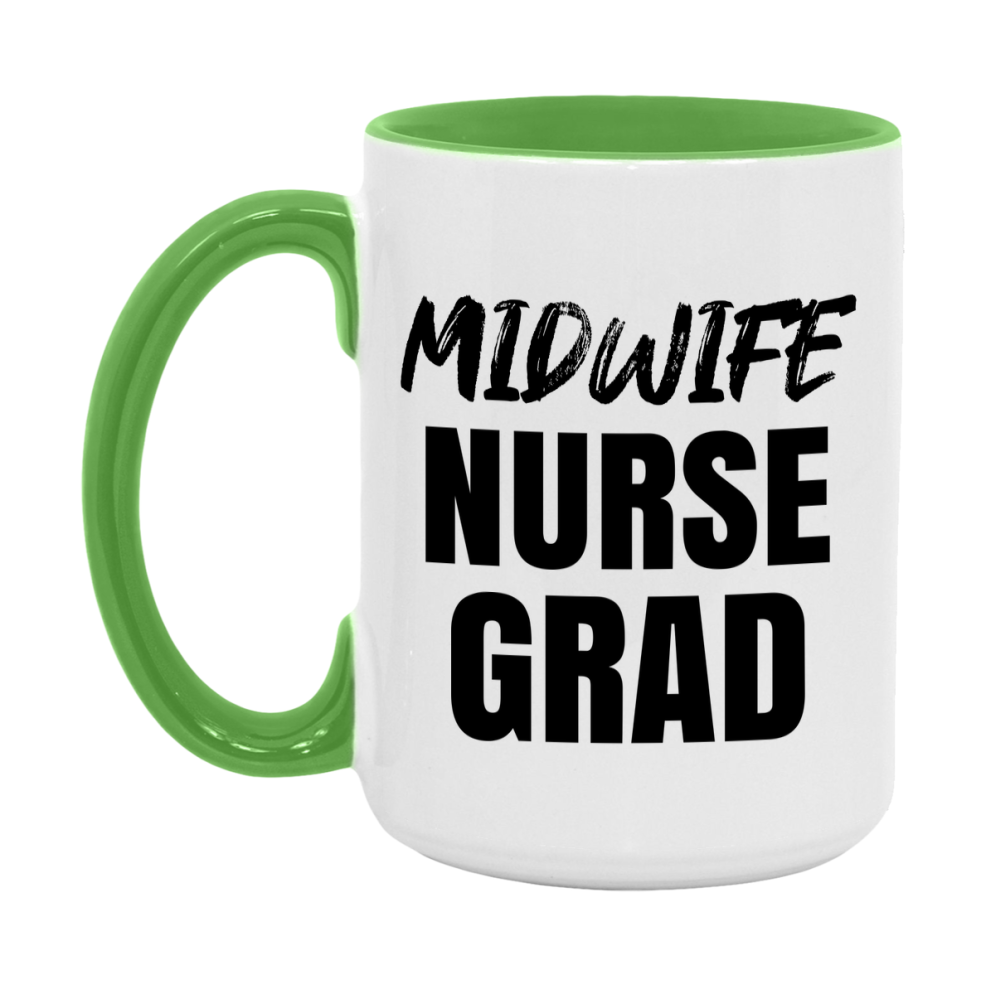 Midwife Nurse Grad Coffee Mug - Ceramic Nursing Graduation Gift