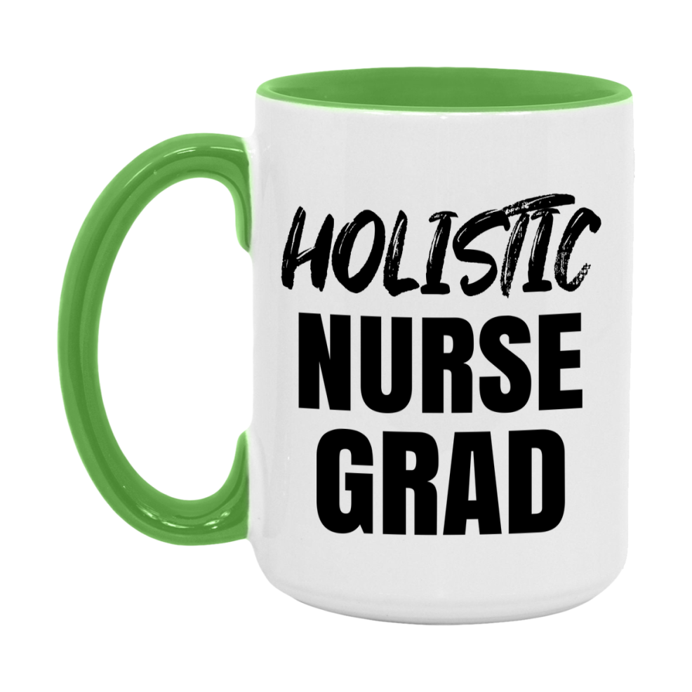 Holistic Nurse Grad Coffee Mug - Ceramic Nursing Graduation Gift