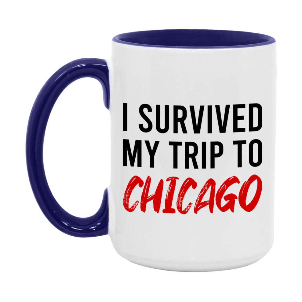 Funny Travel Mug – I Survived My Trip to Chicago, 11oz or 15oz White Ceramic Coffee Mug, Novelty Travel Gift