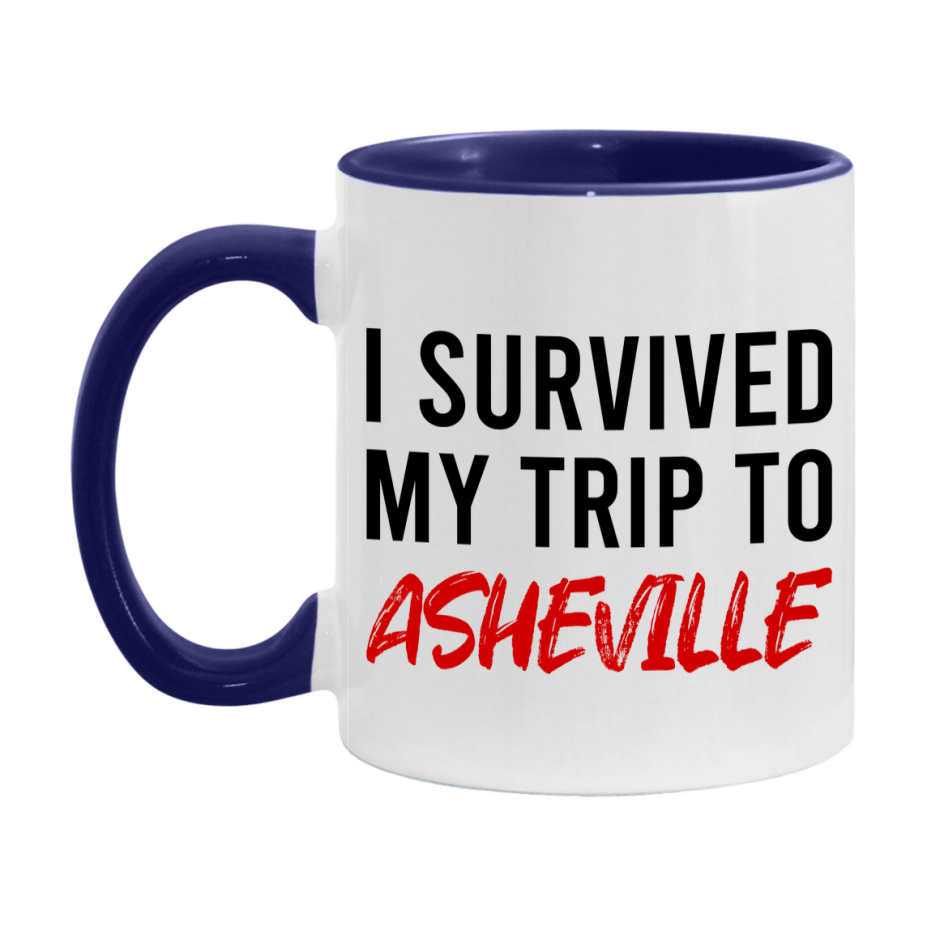 Funny Travel Mug – I Survived My Trip to Asheville, 11oz or 15oz White Ceramic Coffee Mug, Novelty Travel Gift