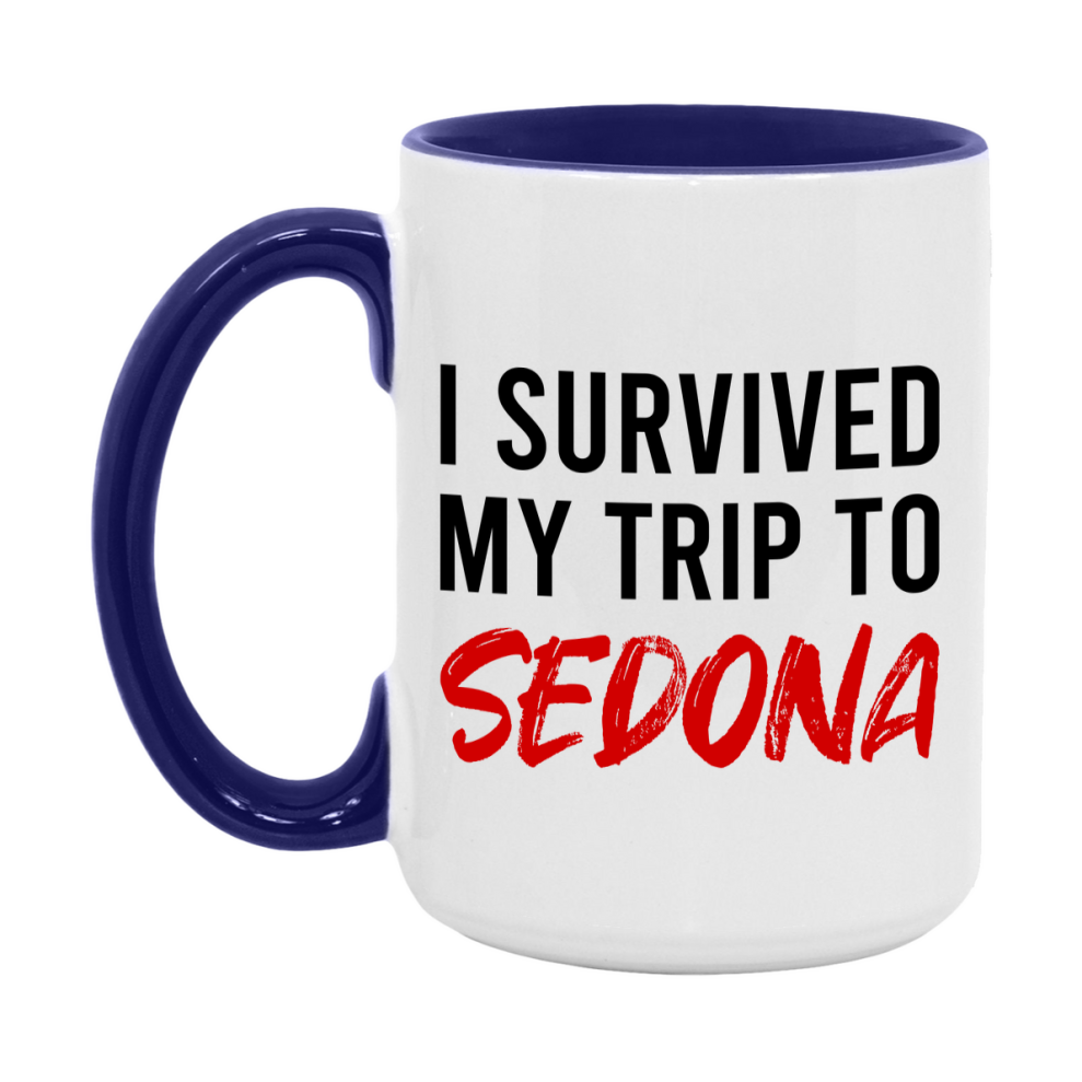 Funny Travel Mug – I Survived My Trip to Sedona, 11oz or 15oz White Ceramic Coffee Mug, Novelty Travel Gift