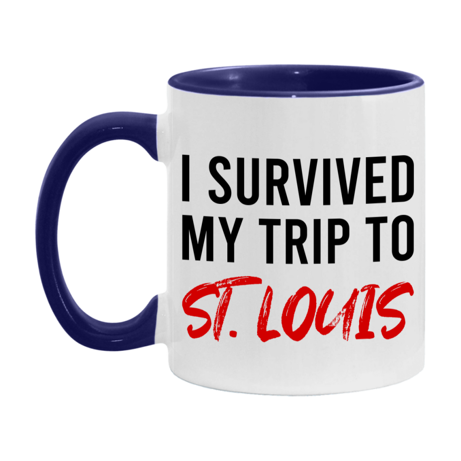 Funny Travel Mug – I Survived My Trip to St. Louis, 11oz or 15oz White Ceramic Coffee Mug, Novelty Travel Gift