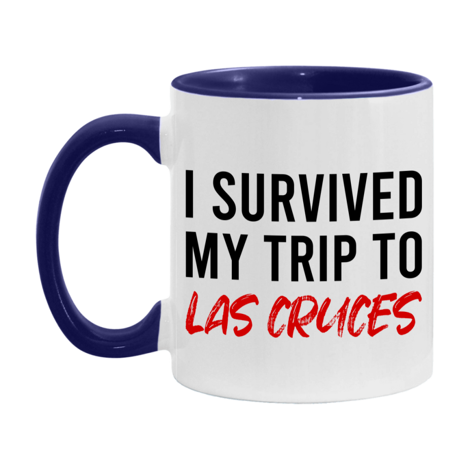 Funny Travel Mug – I Survived My Trip to Las Cruces, 11oz or 15oz White Ceramic Coffee Mug, Novelty Travel Gift