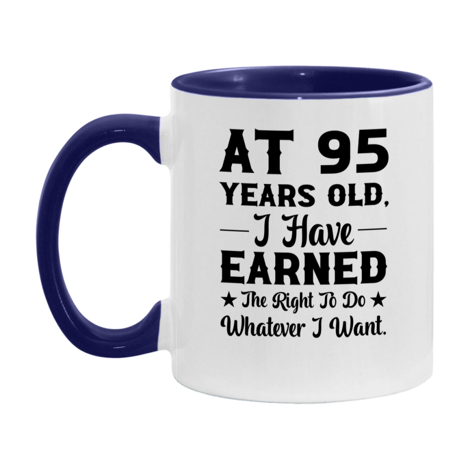 Birthday Gift for 95 Year Old Men and Women, Funny Coffee Mug, 11oz or 15oz Ceramic White Cup