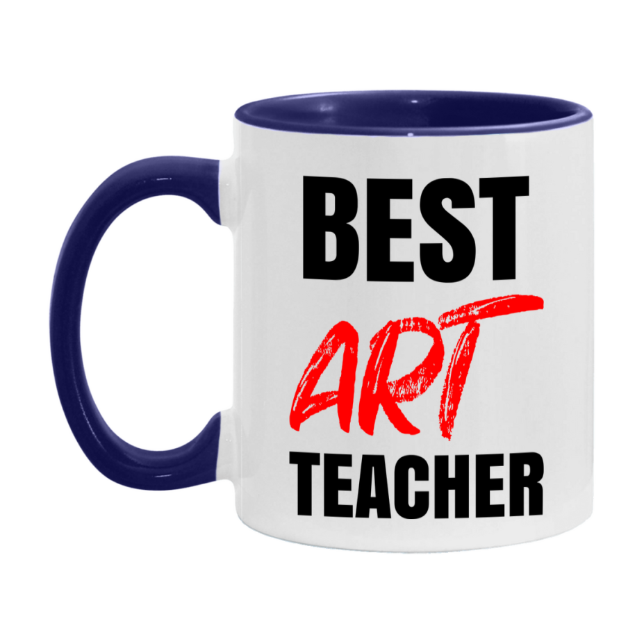 Teacher Superlative Mug, Best Art Teacher Gift, 11oz or 15oz White Ceramic Coffee Cup for Art Teacher