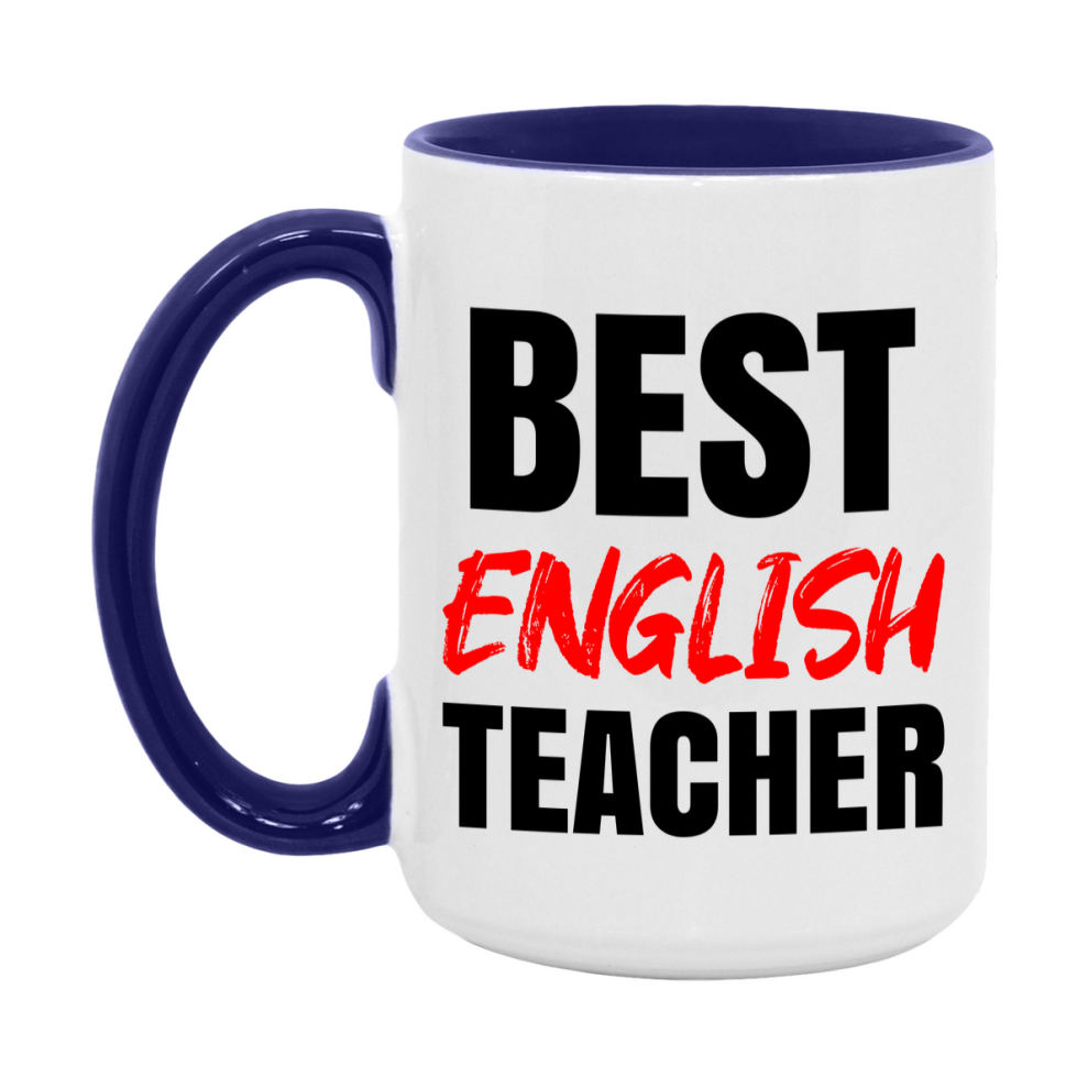 Teacher Superlative Mug, Best English Teacher Gift, 11oz or 15oz White Ceramic Coffee Cup for English Teacher