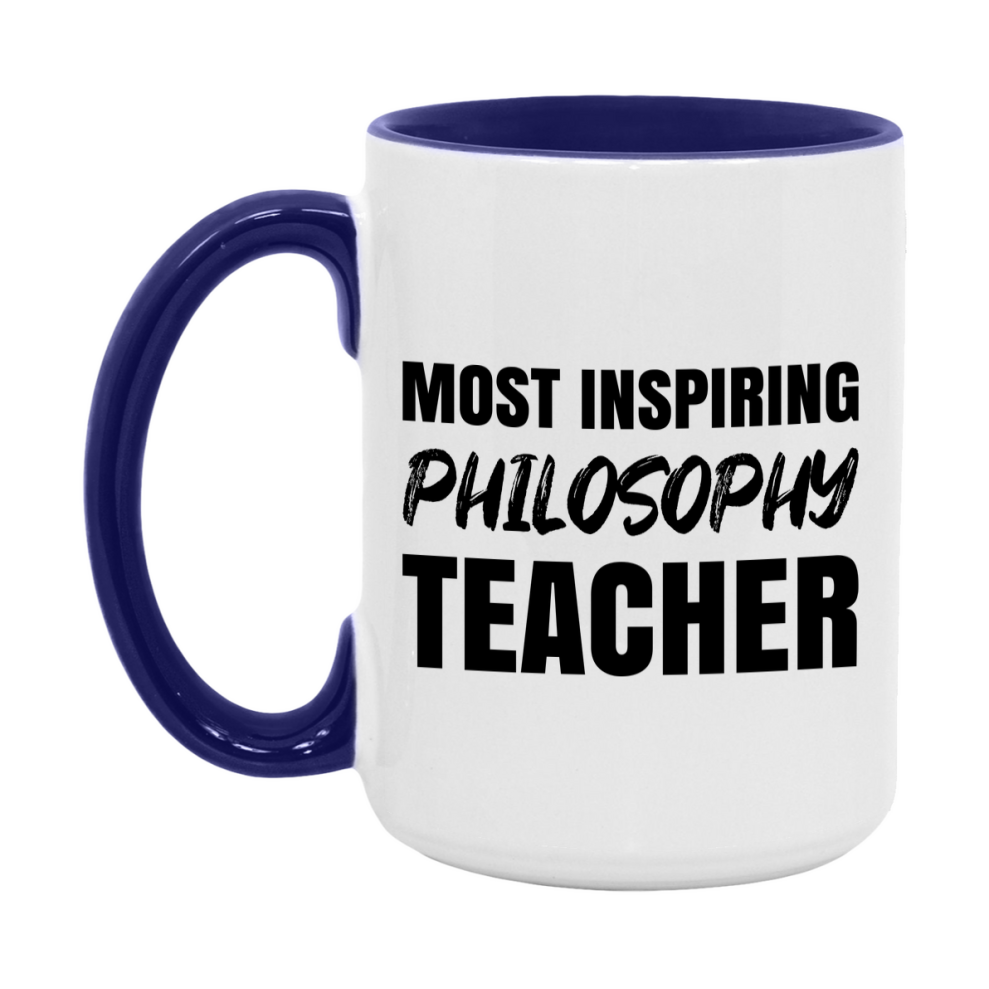 Teacher Superlative Mug, Most Inspiring Philosophy Teacher Gift, 11oz or 15oz White Ceramic Coffee Cup, Gift for Philosophy Teacher